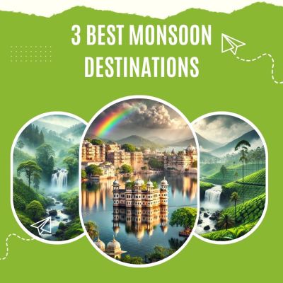 3 Best Monsoon Destinations in India